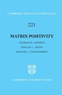 Cover: Matrix Positivity - Cambridge University Press