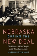 Cover: Nebraska During the New Deal - University of Nebraska Press