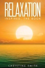 Cover: Relaxation Inspired, the Book - Austin Macauley Publishers