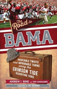 Enlarge image Cover: The Road to Bama - Triumph Books