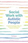 Cover: Social Work with Autistic People - Jessica Kingsley Publishers