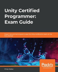 Abbildung von: Unity Certified Programmer: Exam Guide - De Gruyter