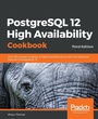 Cover: PostgreSQL 12 High Availability Cookbook - Packt Publishing
