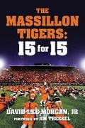 Cover: The Massillon Tigers - Fayetteville Mafia Press