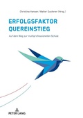 Cover: Erfolgsfaktor Quereinstieg - Peter Lang Verlag