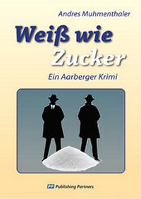 Abbildung von: Weiß wie Zucker - Publishing Partners