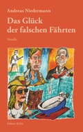 Cover: Das Gl&uuml;ck der falschen F&auml;hrten - Edition Baes
