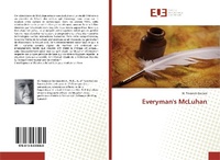Enlarge image Cover: Everyman's McLuhan - Éditions universitaires européennes