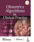Cover: Obstetrics Algorithms in Clinical Practice - Jaypee Brothers Medical Publishers