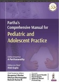 Cover: Partha's Comprehensive Manual for Pediatric and Adolescent Practice - Jaypee Brothers Medical Publishers