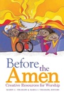 Cover: Before the Amen: - Pilgrim Press