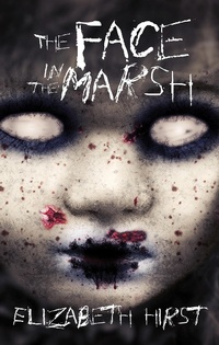 Enlarge image Cover: The Face in the Marsh - Renaissance Press