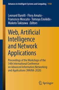 Enlarge image Cover: Web, Artificial Intelligence and Network Applications - Springer