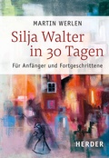 Cover: Silja Walter in 30 Tagen - Verlag Herder