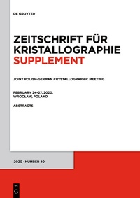 Abbildung von: Joint Polish-German Crystallographic Meeting, February 24-27, 2020, Wroclaw, Poland - De Gruyter