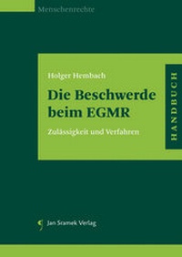 Enlarge image Cover: Die Beschwerde beim EGMR - Jan Sramek Verlag KG