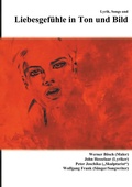 Cover: Liebesgef&uuml;hle in Ton und Bild - BoD - Books on Demand