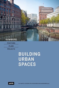 Abbildung von: Hamburg - Positions, Plans, Projects - JOVIS Verlag
