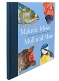 Cover: Makrele, Meise, Mull und Maus - Vorl&auml;nder GmbH & Co. KG