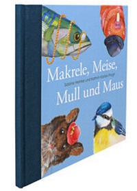 Abbildung von: Makrele, Meise, Mull und Maus - Vorländer GmbH & Co. KG