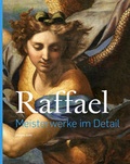 Cover: Raffael - Meisterwerke im Detail - Verlag Bernd Detsch