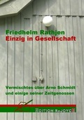 Cover: Einzig in Gesellschaft - Edition Rejoyce