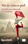 Cover: Wie das Leben so spielt - Edition Paashaas Verlag EPV