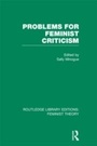 Cover: Problems for Feminist Criticism (RLE Feminist Theory) - Routledge