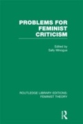 Cover: Problems for Feminist Criticism (RLE Feminist Theory) - Routledge