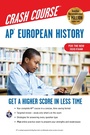 Cover: AP(R) European History Crash Course, For the New 2020 Exam, Book + Online - Research & Education Association