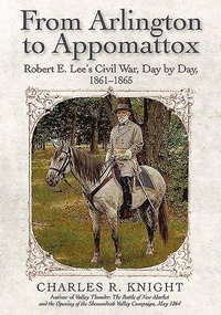 Enlarge image Cover: From Arlington to Appomattox - Savas Beatie