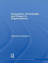 Abbildung von: Innovation, Knowledge and Power in Organizations - Routledge