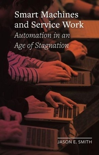 Enlarge image Cover: Smart Machines and Service Work - Reaktion Books