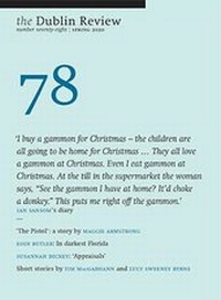 Enlarge image Cover: The Dublin Review: Spring 2020: Number 78 - Dublin Review Books