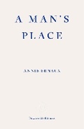 Cover: A Man's Place - Fitzcarraldo Editions