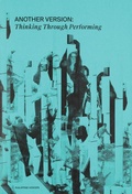 Cover: ANOTHER VERSION: Thinking Through Performing - Onomatopee