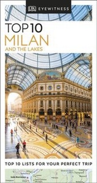 Abbildung von: DK Top 10 Milan and the Lakes - DK Eyewitness Travel