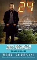 Cover: 24 Declassified: Trojan Horse - HarperCollins