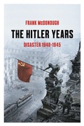 Cover: The Hitler Years, Volume 2: Disaster 1940-1945 - Apollo