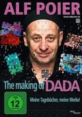 Cover: Alf Poier - The Making of DADA - Meine Tageb&uuml;cher, meine Werke! - Live aus dem Theater Akzent - AL!VE Ag
