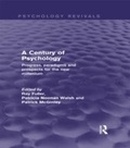 Cover: A Century of Psychology (Psychology Revivals) - Routledge