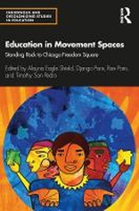 Enlarge image Cover: Education in Movement Spaces - Routledge
