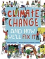 Cover: Climate Change (And How We'll Fix It) - Words & Pictures