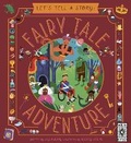 Cover: Let's Tell a Story: Fairy Tale Adventure - Wide Eyed Editions