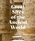 Cover: Great Sites of the Ancient World - Frances Lincoln
