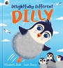 Cover: Delightfully Different Dilly - Words & Pictures