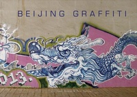 Abbildung von: Beijing Graffiti - Schiffer Publishing Ltd