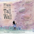 Cover: Maia and the Very Tall Wall - Schiffer Publishing Ltd