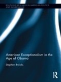 Cover: American Exceptionalism in the Age of Obama - Routledge