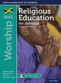 Cover: Religious Education for Jamaica: Student Book 2: Worship - Oxford University Press